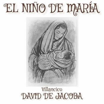 EL NIÑO DE MARIA (feat. pepe del morao)