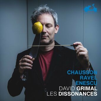 Chausson, Ravel, Enescu