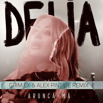 Aruncă-Mă (Grim Ex & Alex Pintilie Remix)