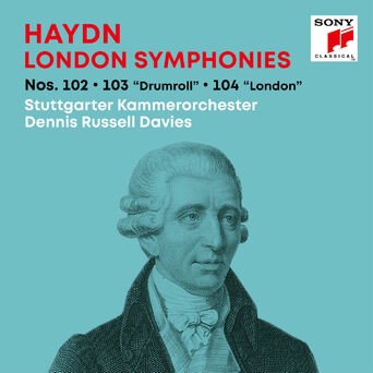 Haydn: London Symphonies / Londoner Sinfonien Nos. 102, 103 