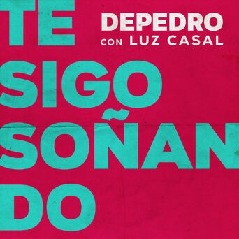 Te sigo soñando (feat. Luz Casal) (En Estudio Uno)