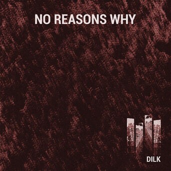No Reasons Why