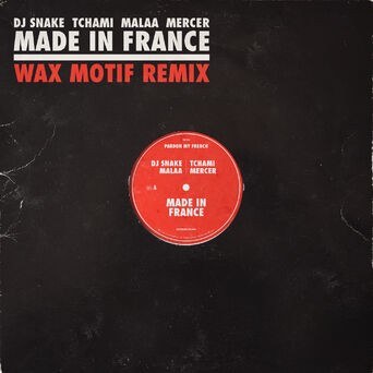 Made In France (Wax Motif Remix)