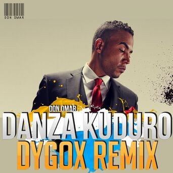 Danza Kuduro (Dygox Remix)