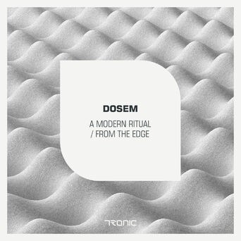 Dosem - A Modern Ritual / From The Edge (MP3 Single)