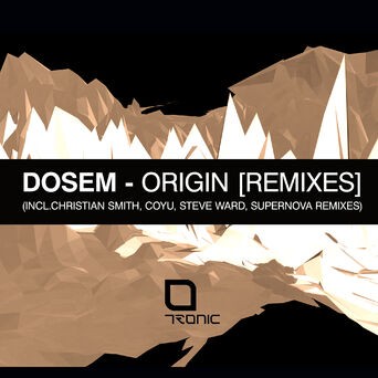 Dosem - Origin (Remixes) (MP3 EP)