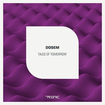 Dosem - Tales Of Tomorrow (MP3 Single)