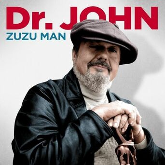 Dr. John - Zuzu Man
