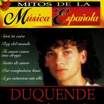 Mitos de la Música Española : Duquende