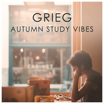Grieg Autumn Study Vibes