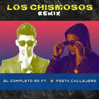 Los Chismosos (Remix)
