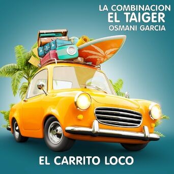 El Carrito Loco (Radio Edit)