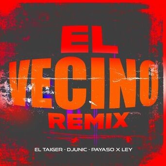 El Vecino (Remix)