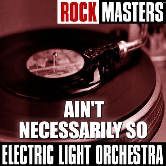 Rock Masters: Ain't Necessarily So