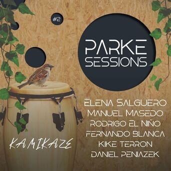 Kamikaze | Parke Sessions #2