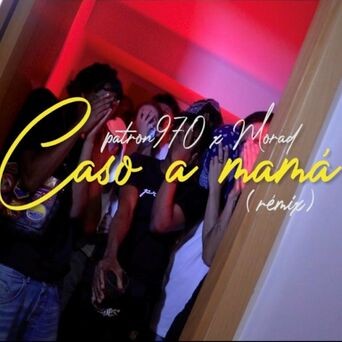 Caso a Mama (feat. Morad)