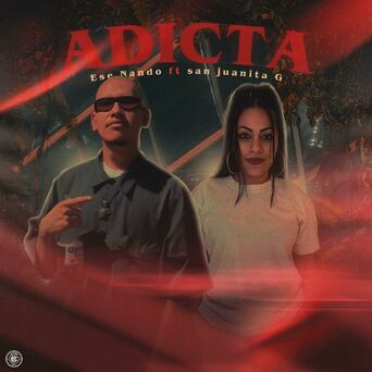 Adicta (feat. San Juanita G)