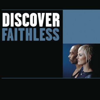 Discover Faithless
