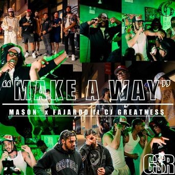 Make A Way (feat. CJ Greatness)