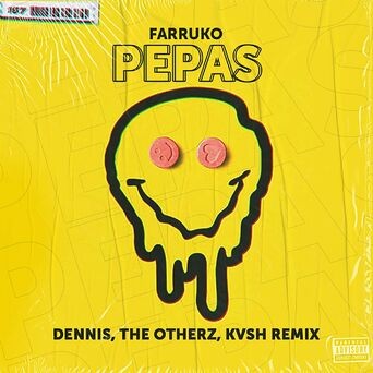 Pepas (feat. KVSH) (DENNIS, KVSH & The Otherz Remix)