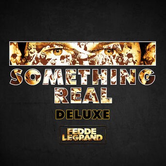 Something Real DELUXE