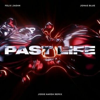 Past Life (Jodie Harsh Remix)