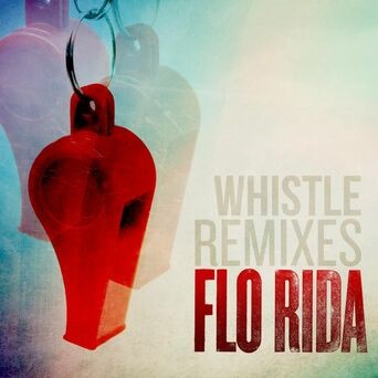 Whistle (Remixes)