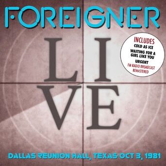 Live - Dallas Reunion Hall, Texas. Oct 3rd 1981 (Live FM Radio Concert Remastered In Superb Fidelity)