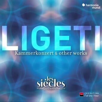Ligeti: Six Bagatelles, Chamber Concerto & Ten Pieces for Wind Quintet (Live) (Remastered)