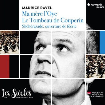 Ravel: Ma Mère l'Oye, Le tombeau de Couperin & Shéhérazade, ouverture de féerie