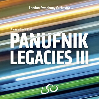 The Panufnik Legacies III