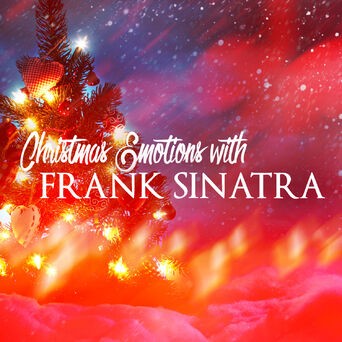 Christmas Emotions with Frank Sinatra