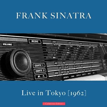 Frank Sinatra - Live in Tokyo [1962]