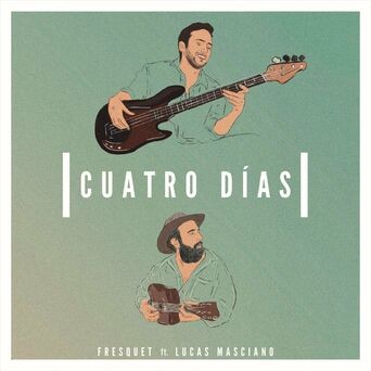 Cuatro Días (feat. Lucas Masciano)