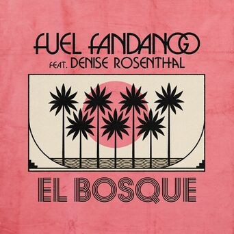 El Bosque (feat. Denise Rosenthal)