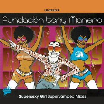 Supersexy Girl (Supervamped Mixes)