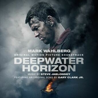 Deepwater Horizon Original Motion Picture Soundtrack