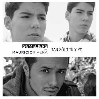 Tan Sólo Tú y Yo (feat. Mauricio Rivera)