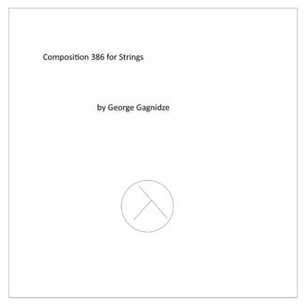Composition 386 for Strings (Electronic Version)