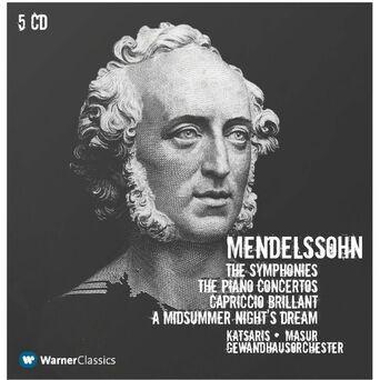 Mendelssohn : Symphonies Nos 1 - 5, Piano Concertos Nos 1, 2 & A Midsummer Night's Dream