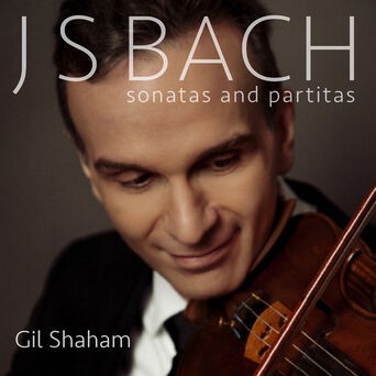 Bach: Sonatas and Partitas, BWV 1001 - BWV 1006