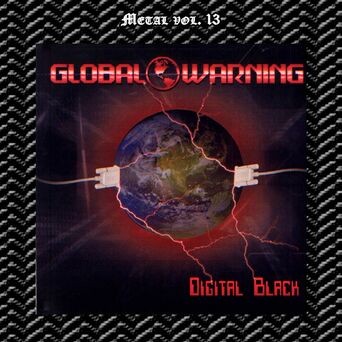 Metal Vol. 13: Global Warning: Digital Black