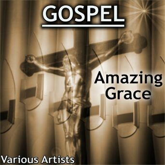 Gospel: Amazing Grace