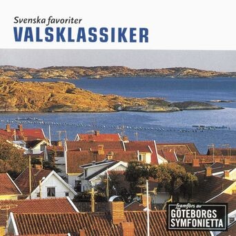 Svenska favoriter - Valsklassiker