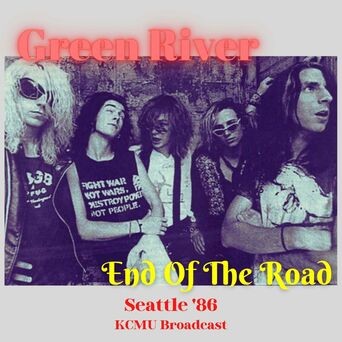 End Of The Road (Live Seattle '86)