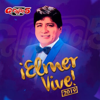 ¡Elmer Vive! 2019 (En Vivo)