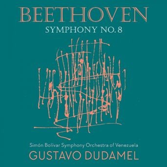 Beethoven 8 - Dudamel