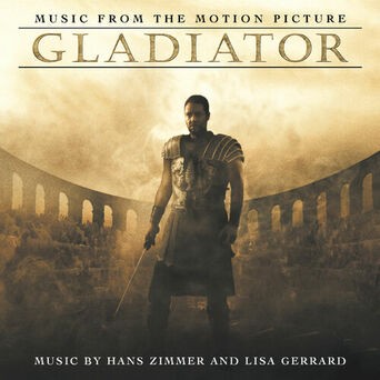 Gladiator - Music From The Motion Picture