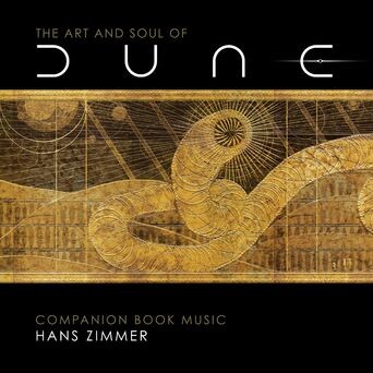 The Art and Soul of Dune (Companion Book Music)