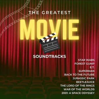 The Greatest Movie Soundtracks